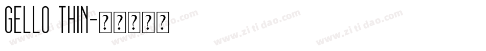 gello thin字体转换